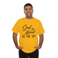 God Is Good All The Time Unisex Tee