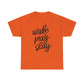 Wake Pray Slay  Unisex Tee