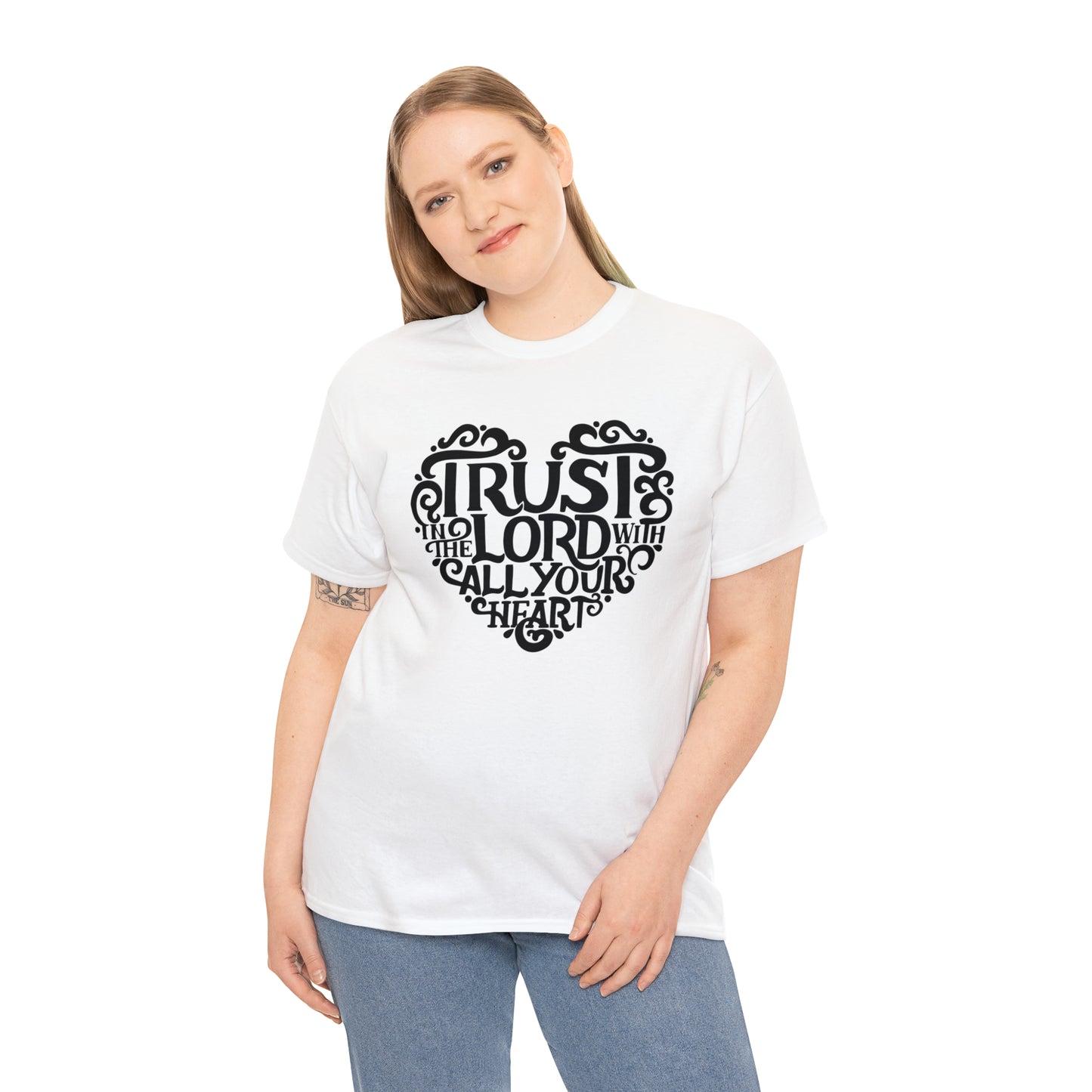 Trust Lord With All Your Heart Unisex Tee