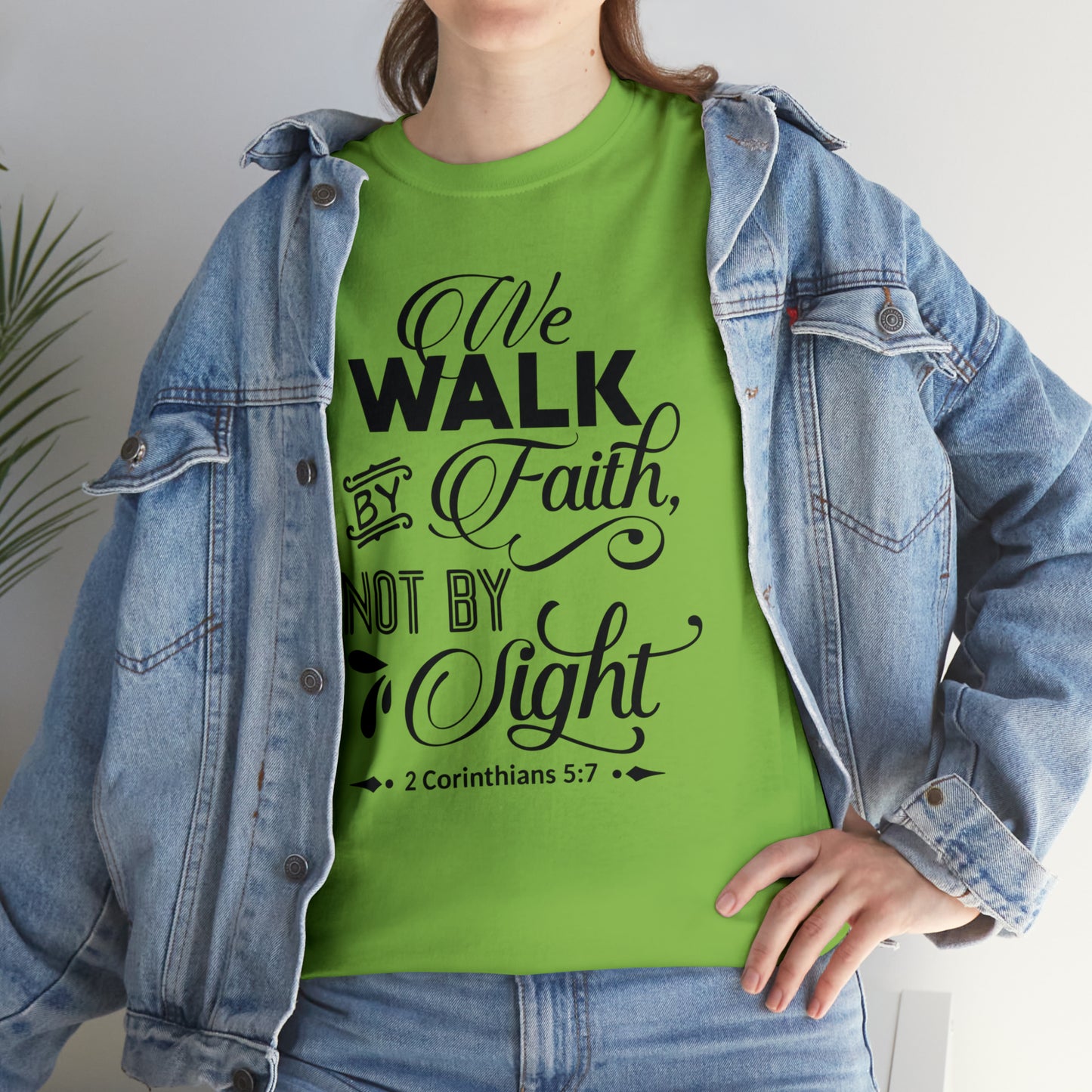 We Walk By Faith Not By Sight  Unisex Tee
