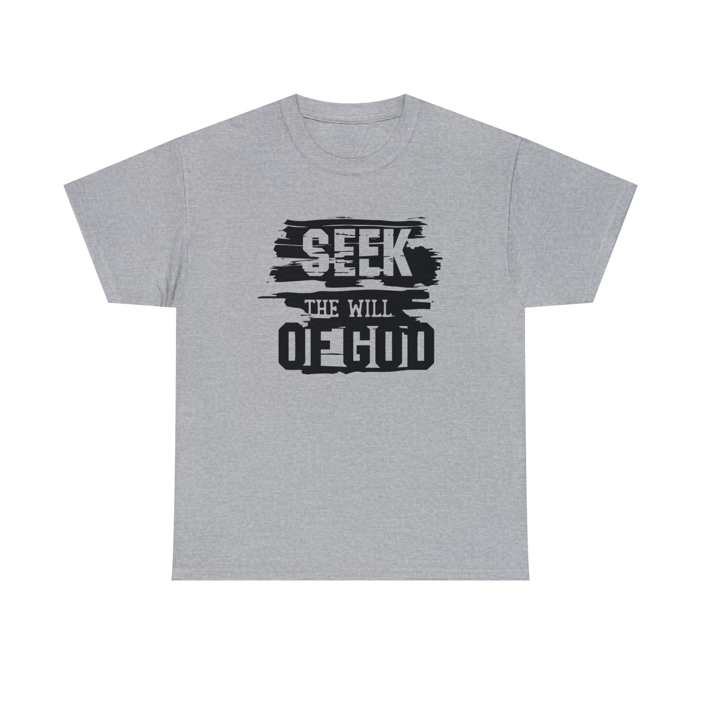 Seek The Will Of God Unisex Tee