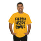 Faith Hope Love Unisex Tee