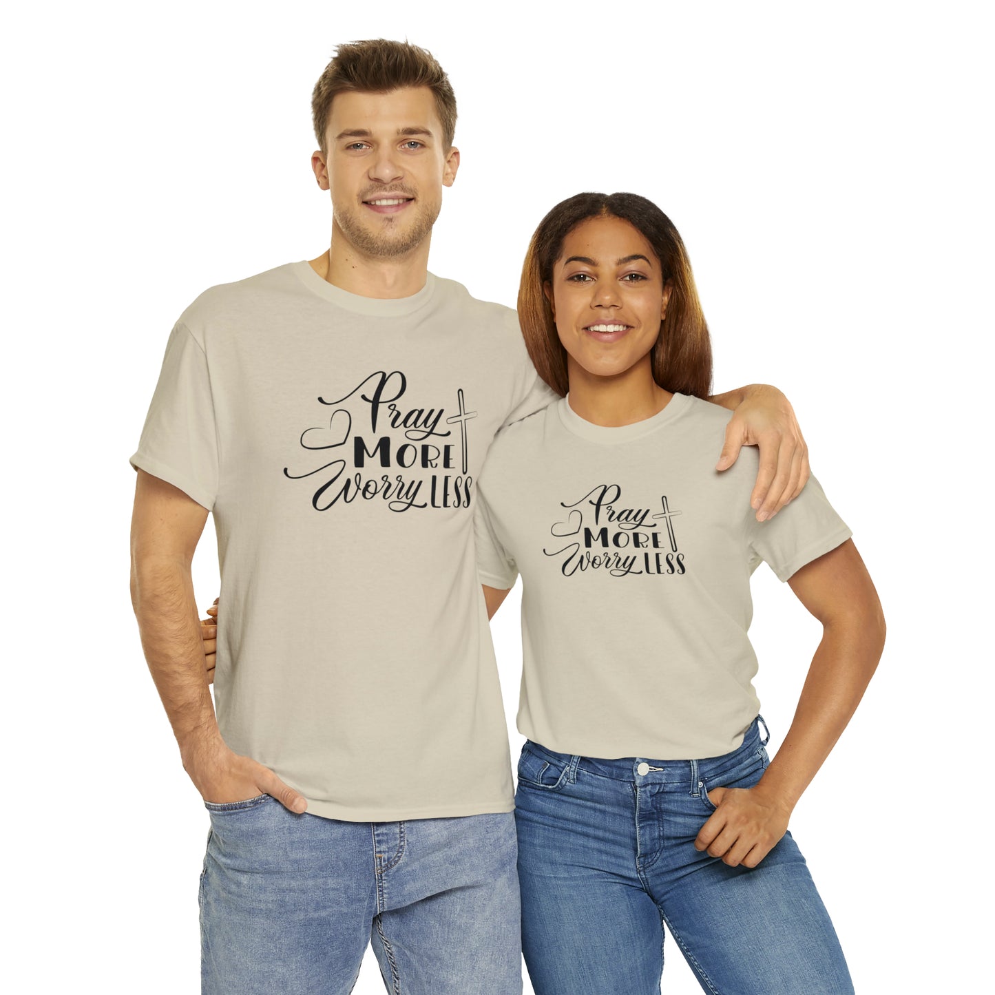 Pray More Worry Less Unisex Tee