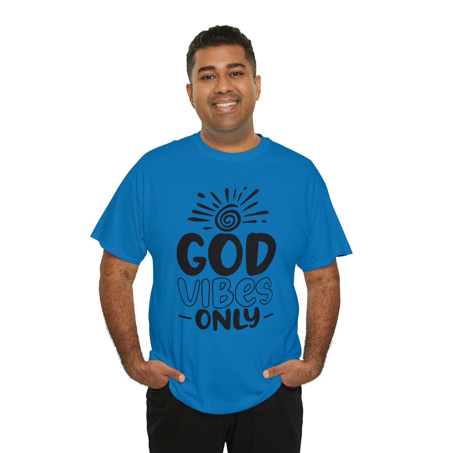 God Vibes Only  Unisex Tee