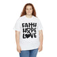 Faith Hope Love Unisex Tee