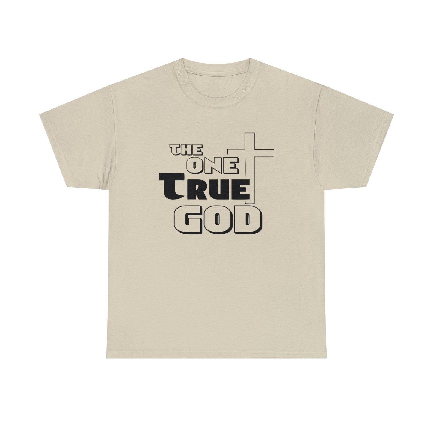 The One True God  Unisex Tee