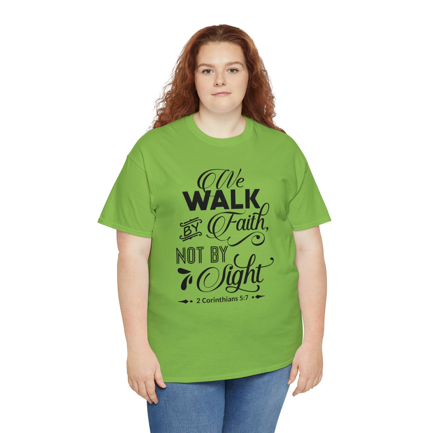 We Walk By Faith Not By Sight  Unisex Tee