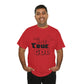 The One True God  Unisex Tee