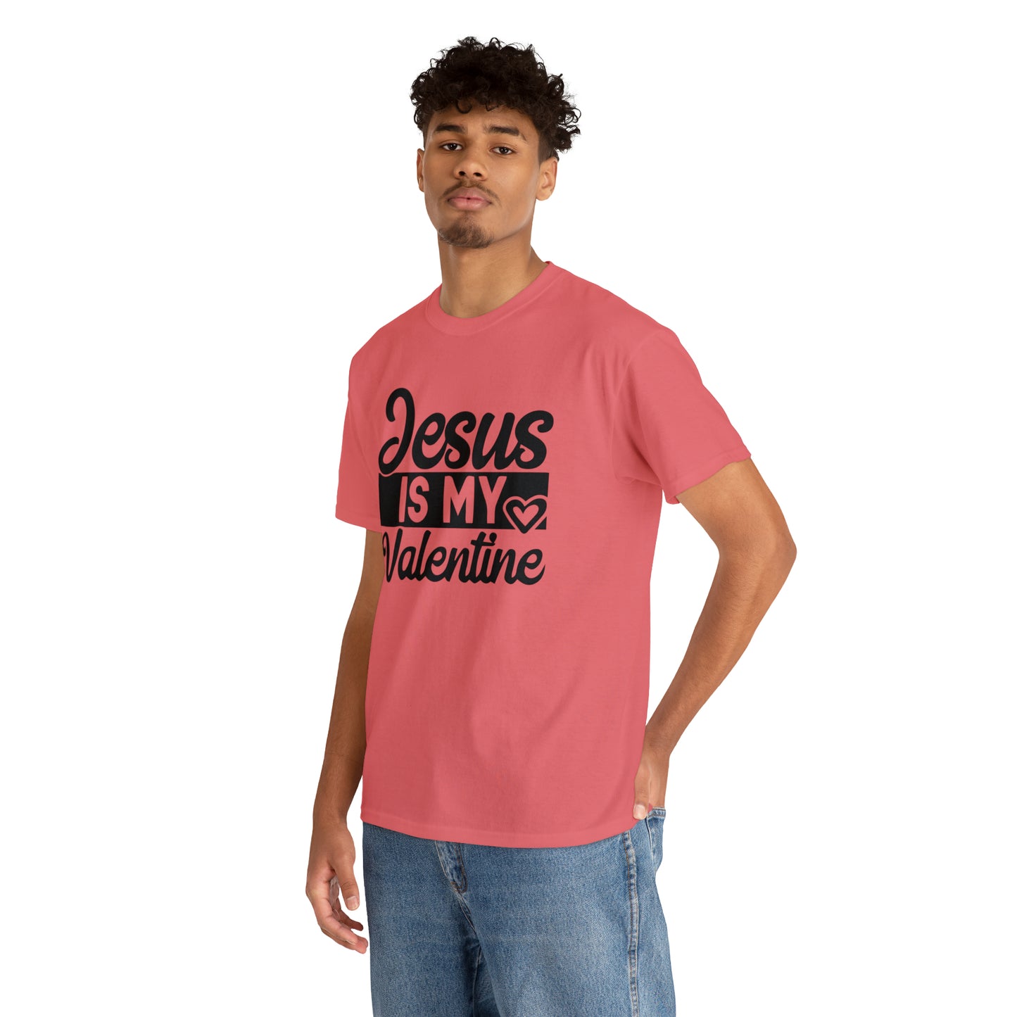 Jesus Is My Valentine Unisex Tee