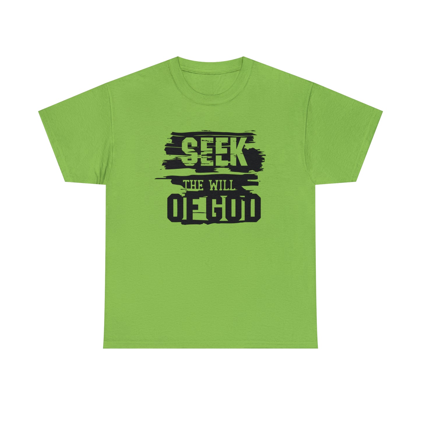 Seek The Will Of God Unisex Tee
