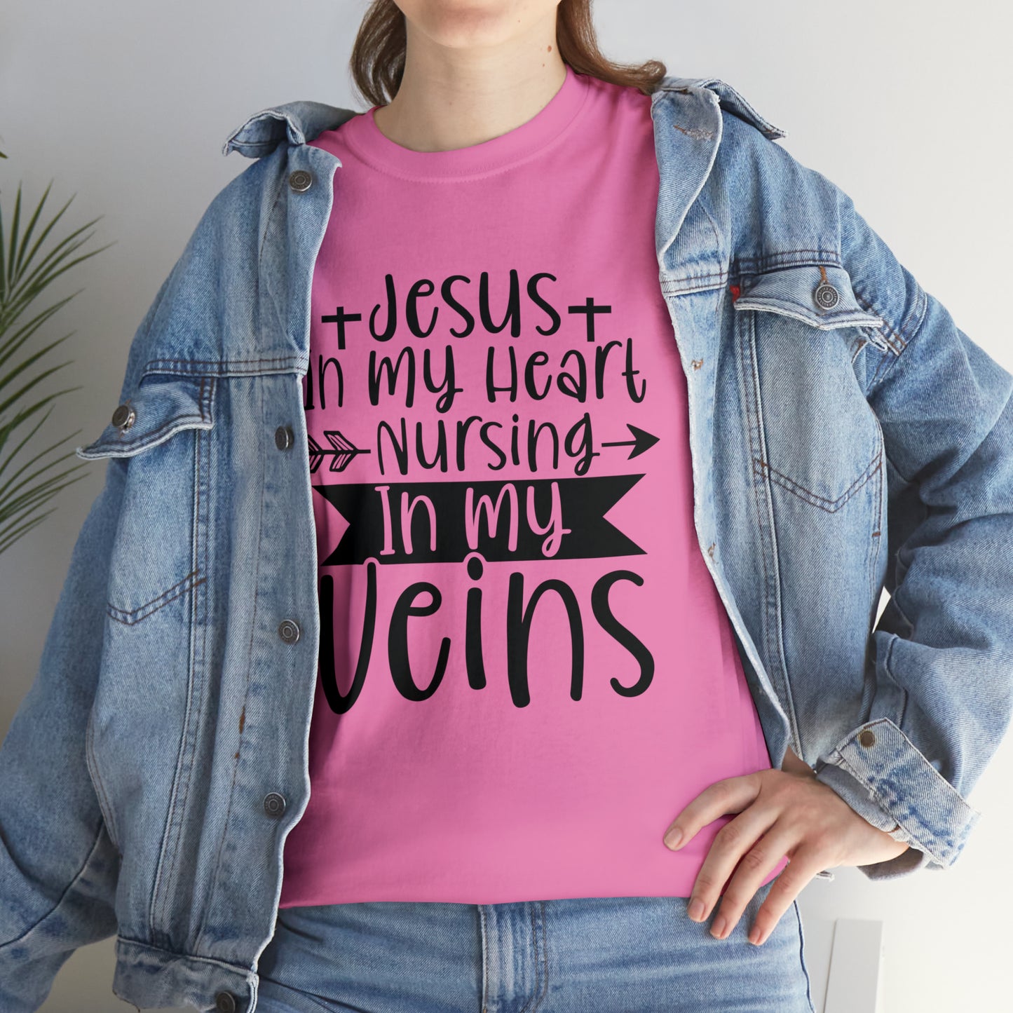Jesus In My Heart Nursing In My Vein Unisex Tee