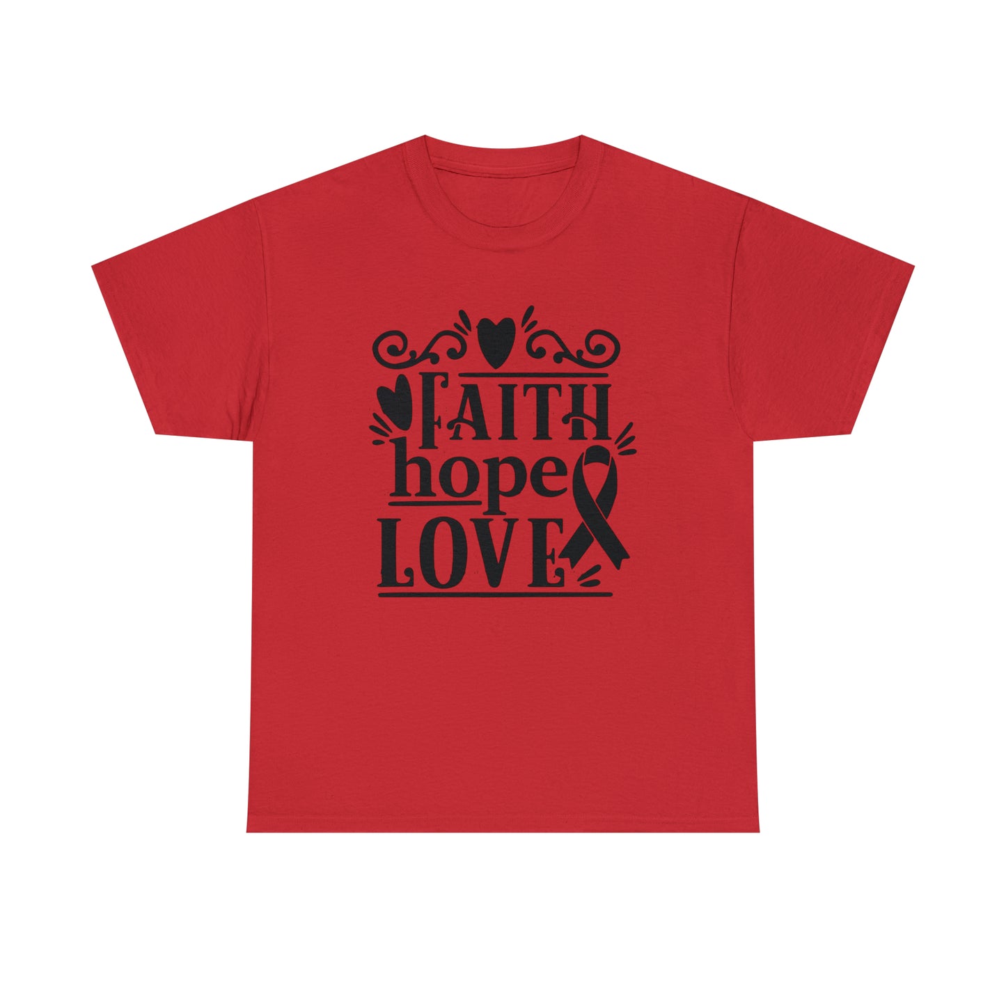 Faith Hope Love  Unisex Tee