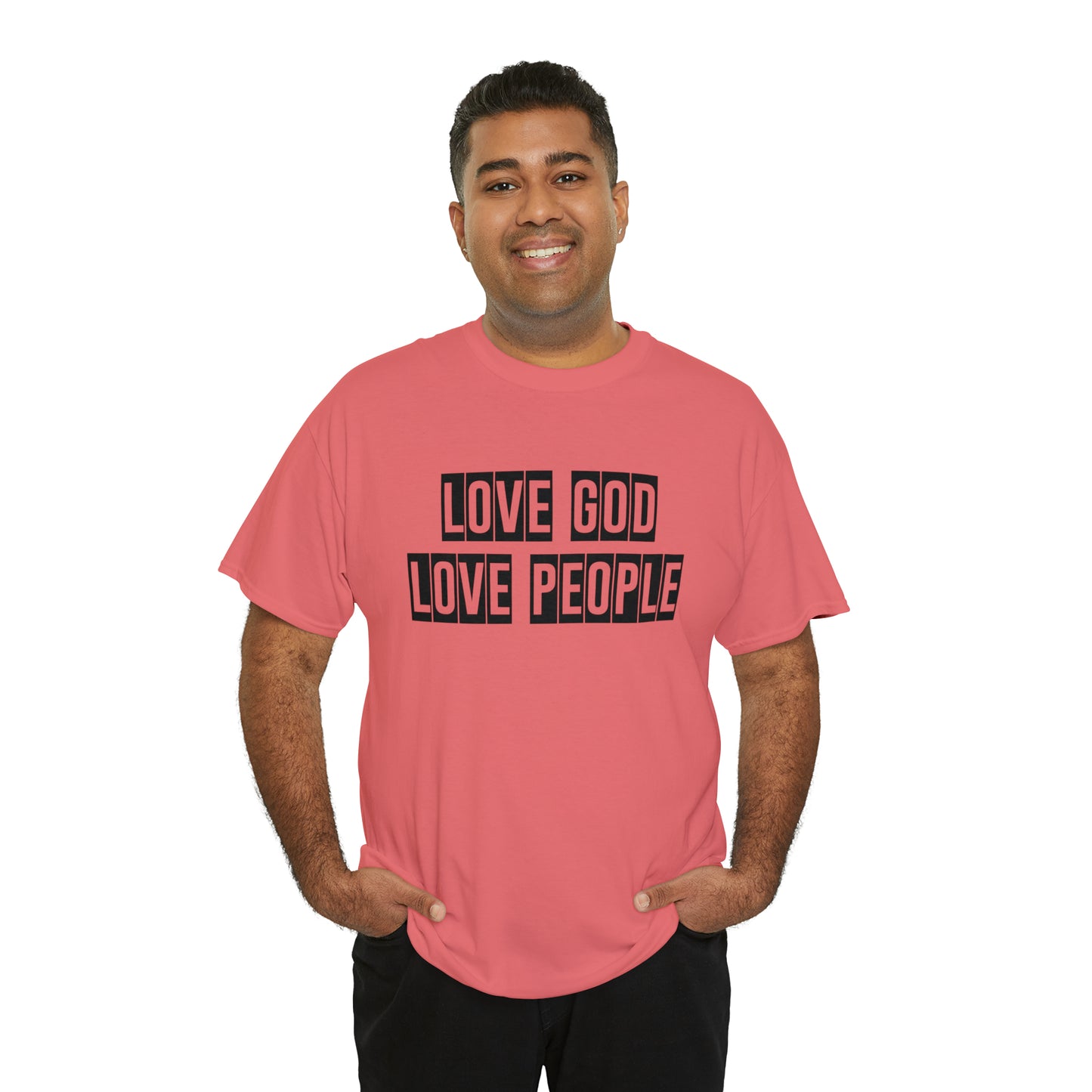 Love God Love People  Unisex Tee