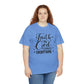 Faith In God Changes Everything Unisex Tee