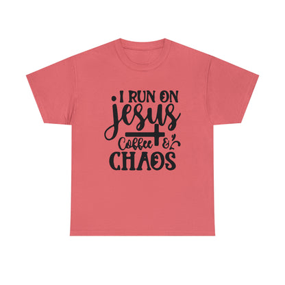 I Run On Jesus Coffee Chaos  Unisex Tee