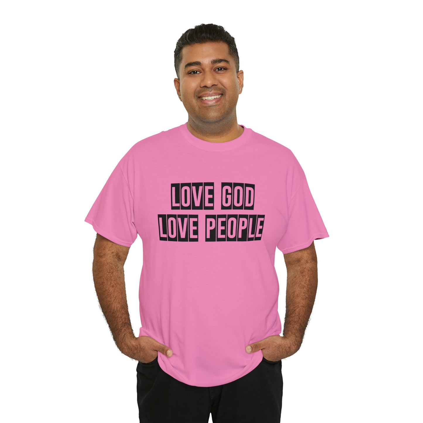 Love God Love People  Unisex Tee
