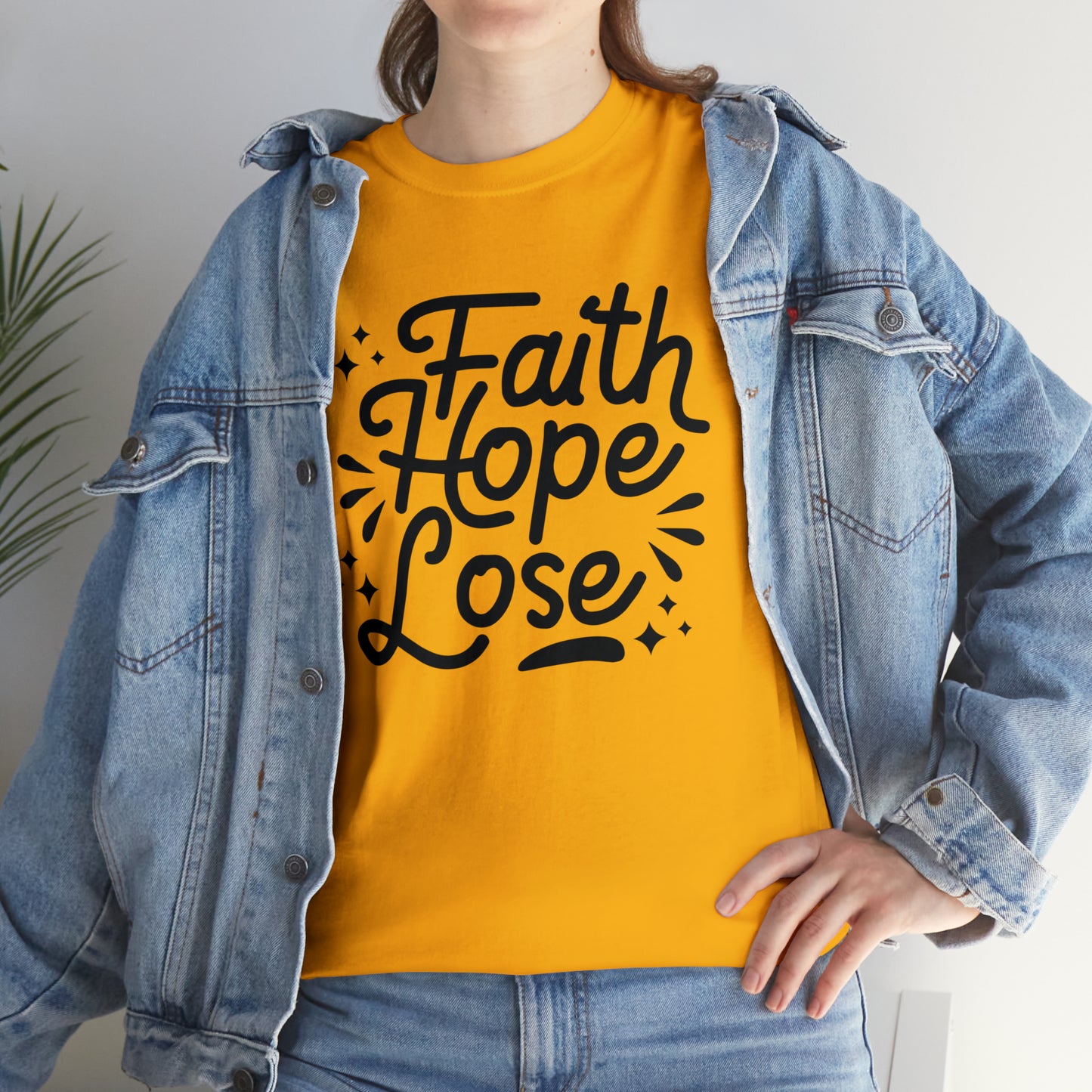 Faith Hope Lose  Unisex Tee