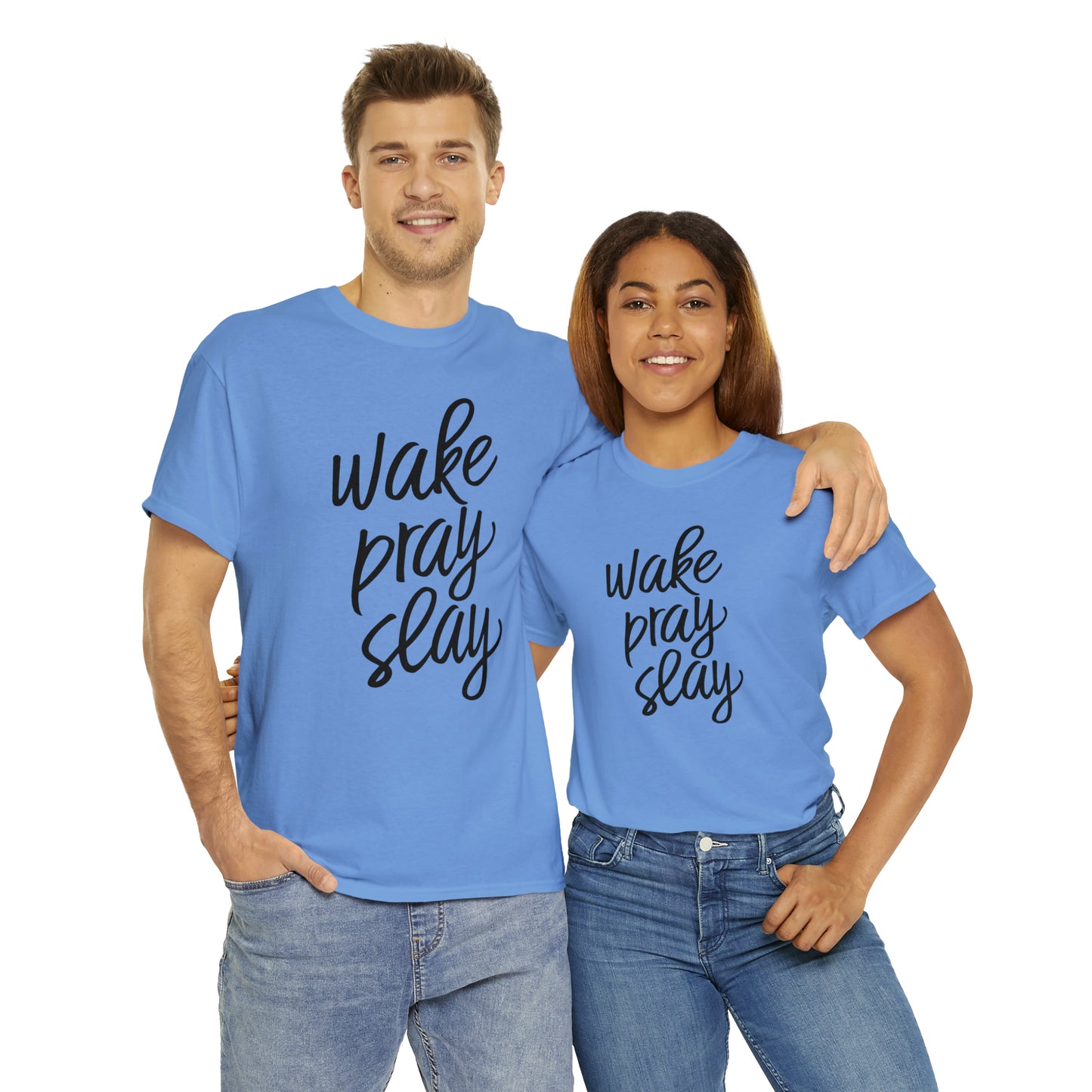 Wake Pray Slay  Unisex Tee