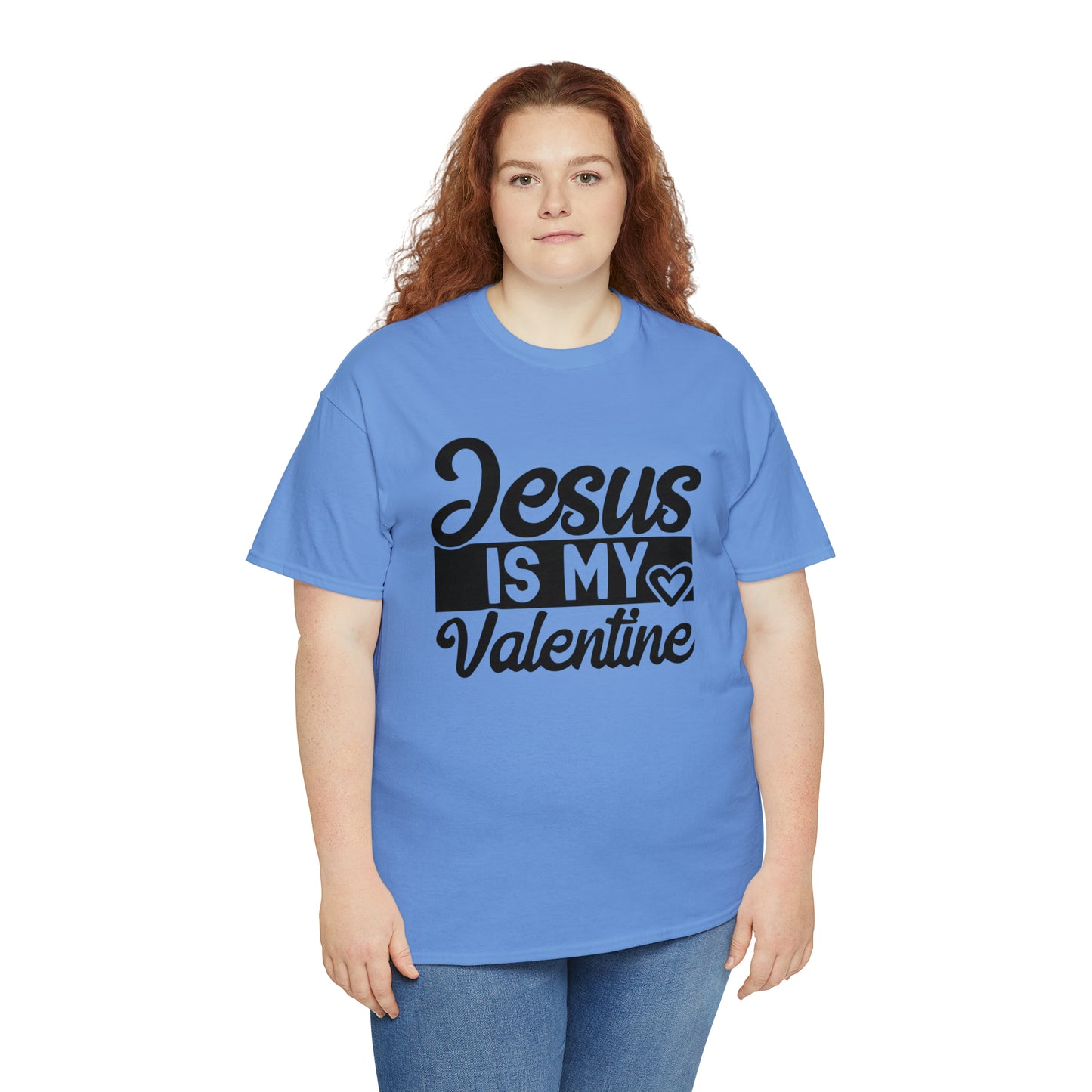 Jesus Is My Valentine Unisex Tee