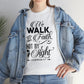 We Walk By Faith Not By Sight  Unisex Tee