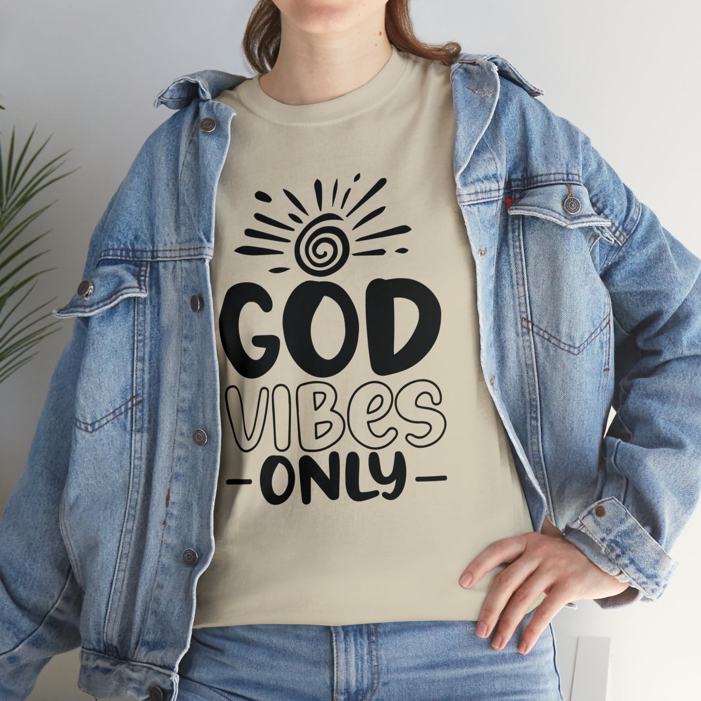 God Vibes Only  Unisex Tee