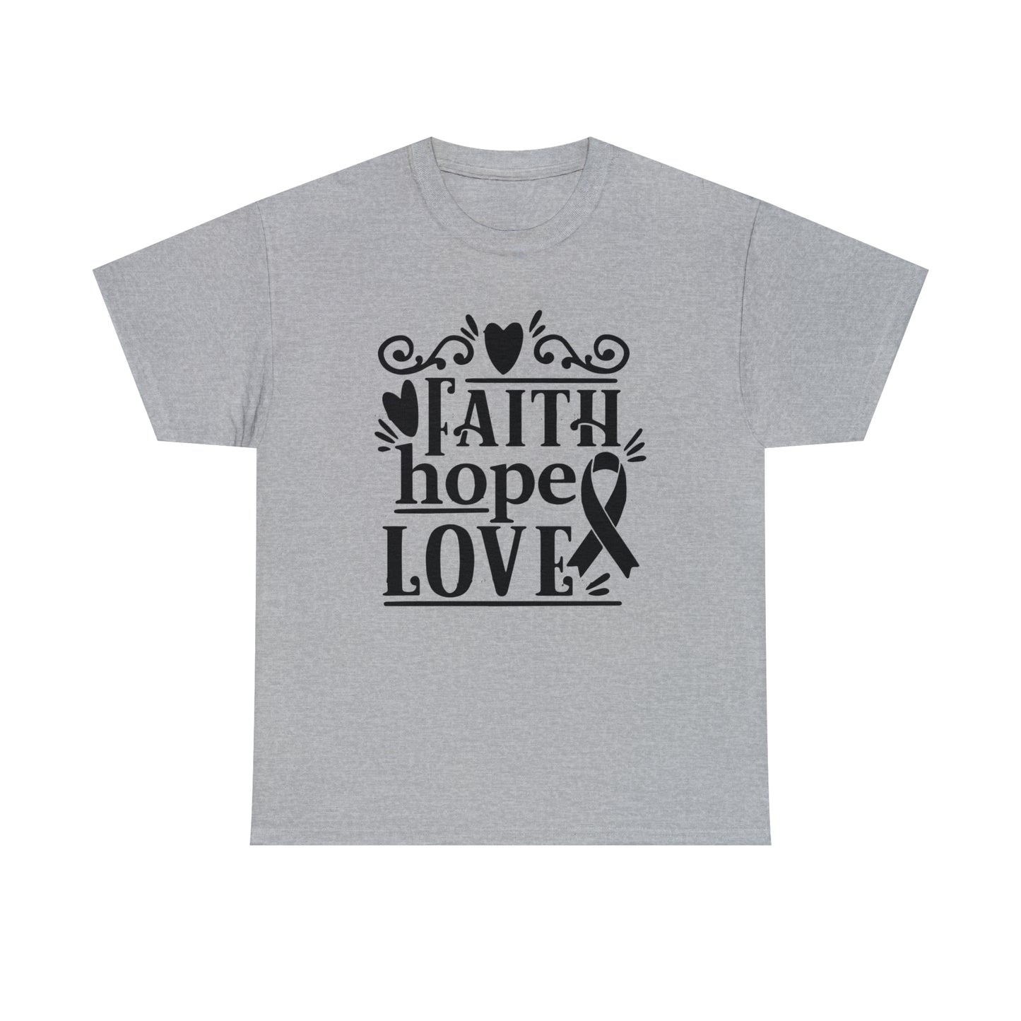 Faith Hope Love  Unisex Tee