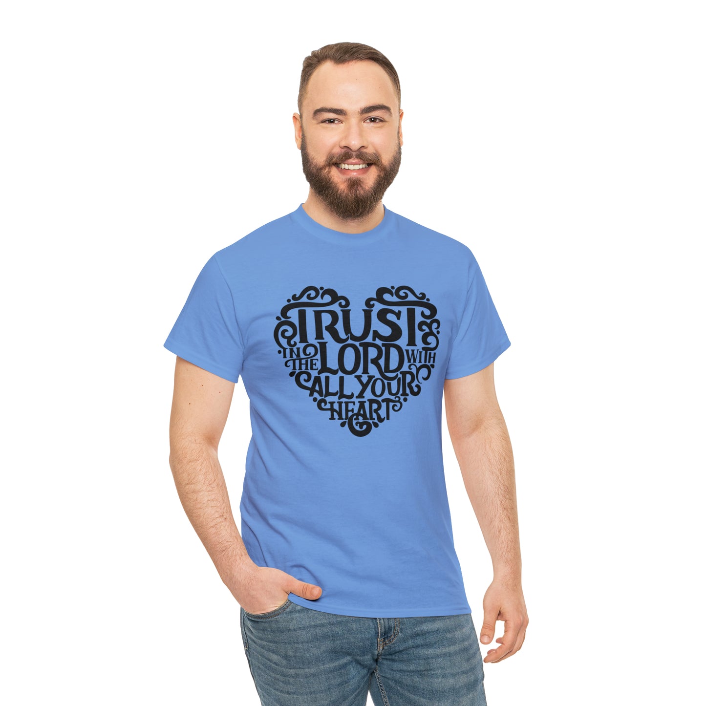 Trust Lord With All Your Heart Unisex Tee