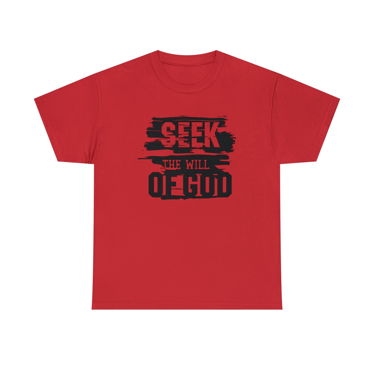 Seek The Will Of God Unisex Tee