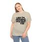 Lord I'm Nothing Without You  Unisex Tee