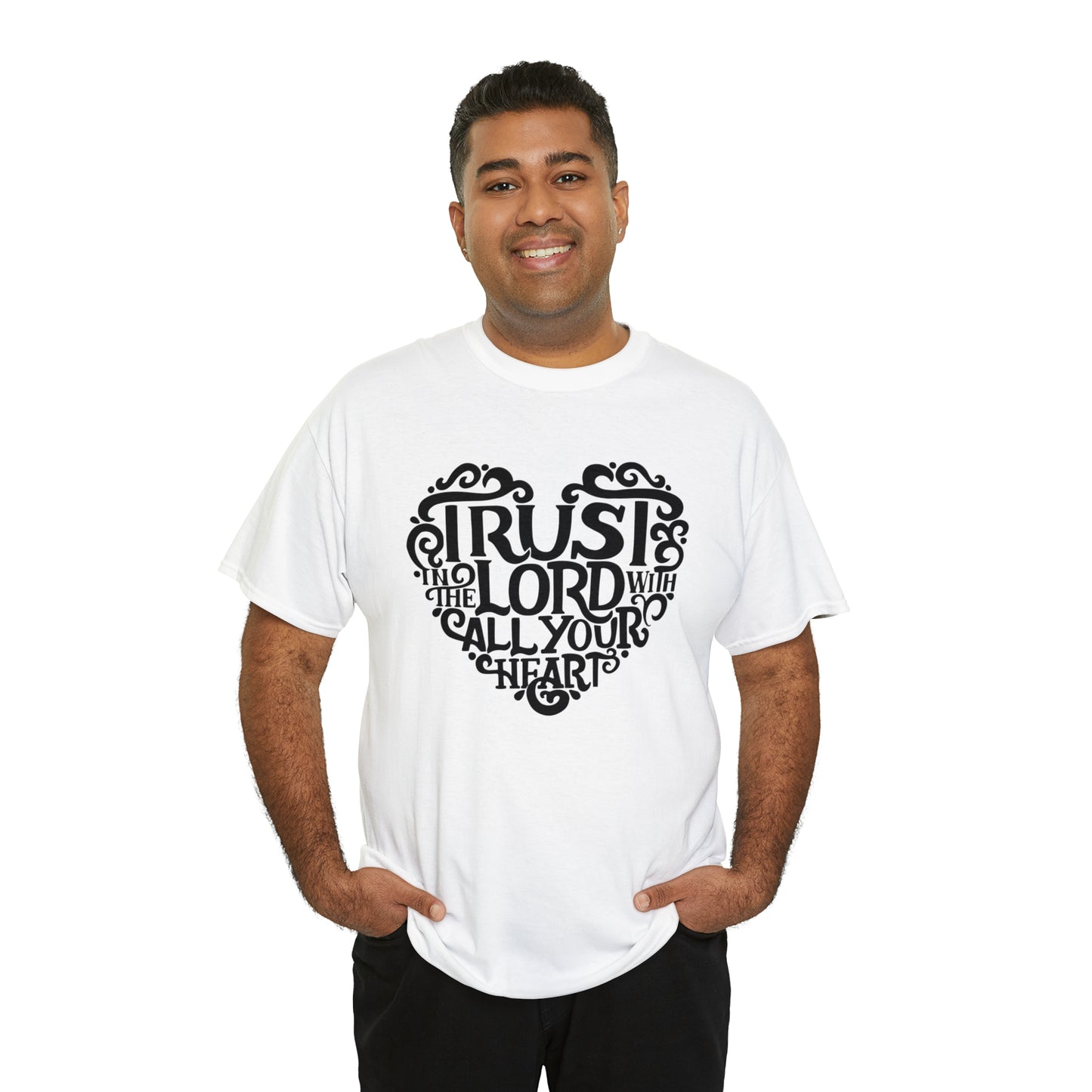 Trust Lord With All Your Heart Unisex Tee