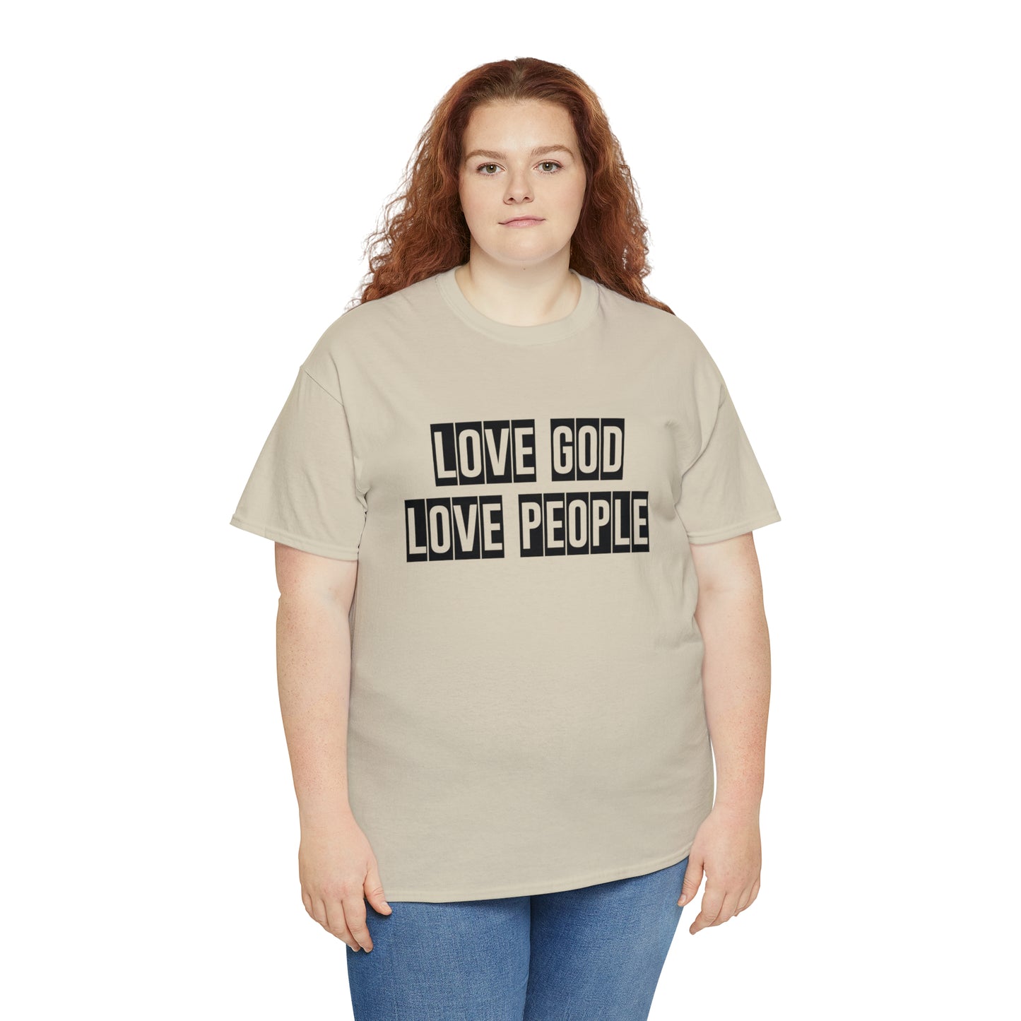 Love God Love People  Unisex Tee