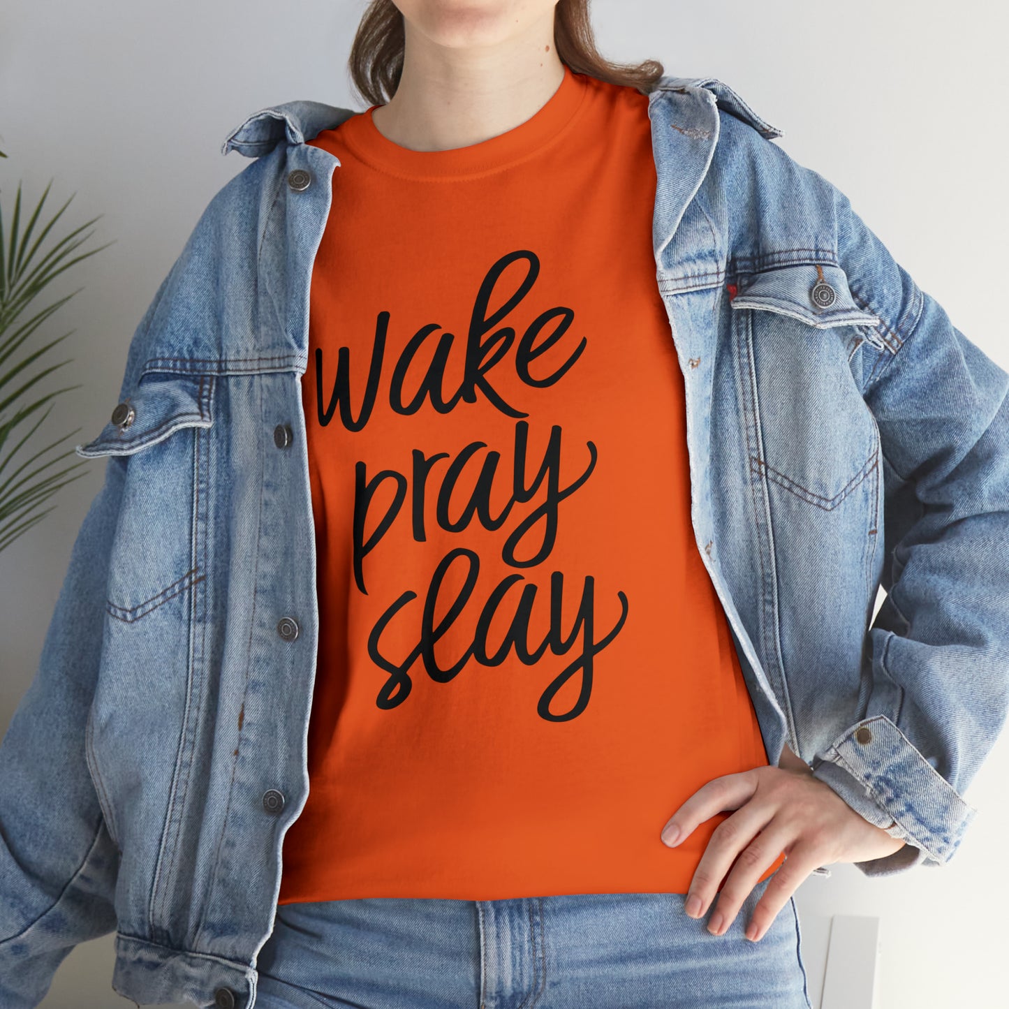 Wake Pray Slay  Unisex Tee