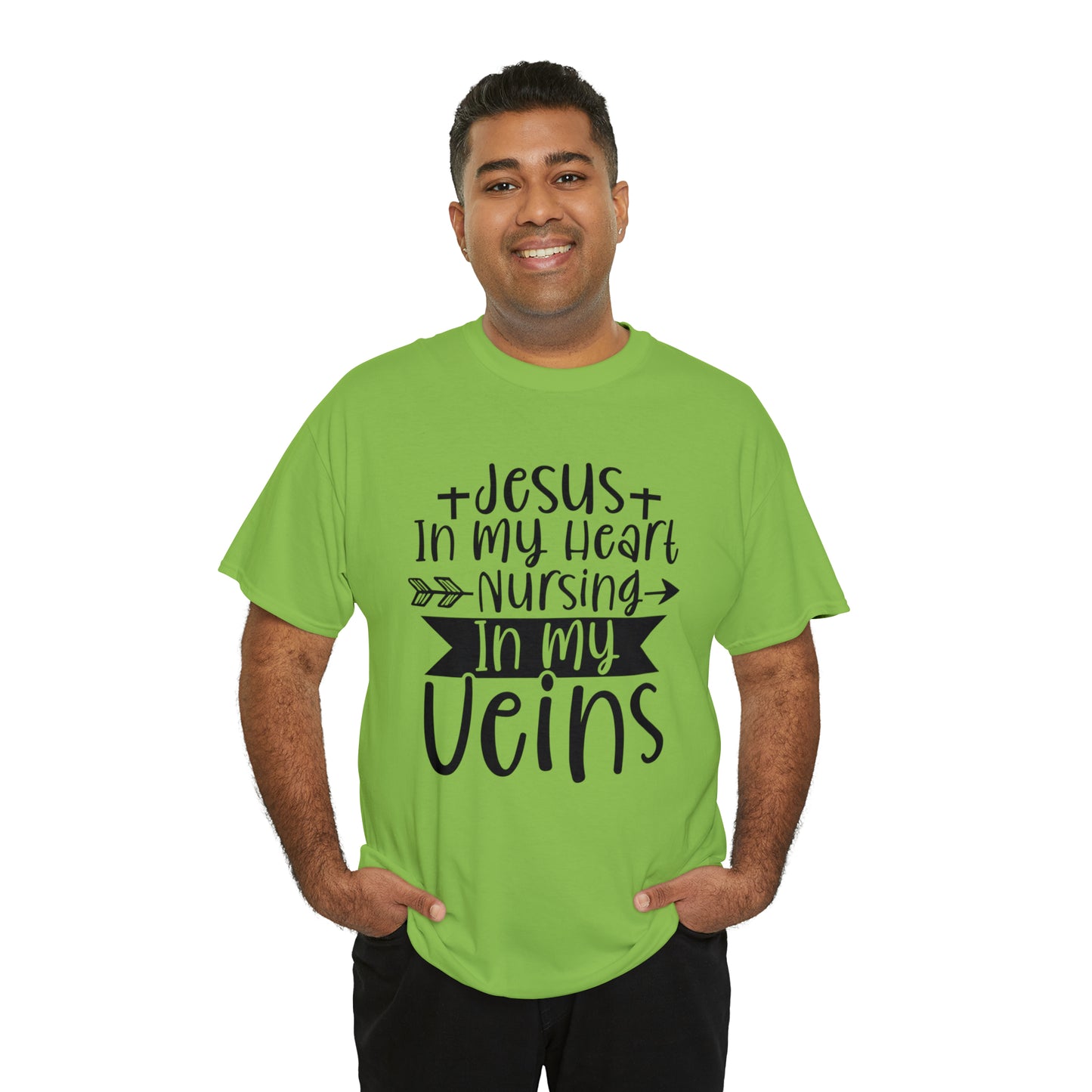 Jesus In My Heart Nursing In My Vein Unisex Tee