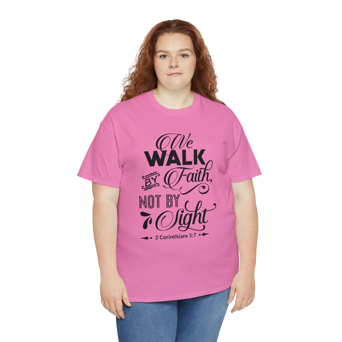 We Walk By Faith Not By Sight  Unisex Tee