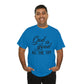 God Is Good All The Time Unisex Tee