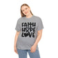 Faith Hope Love Unisex Tee