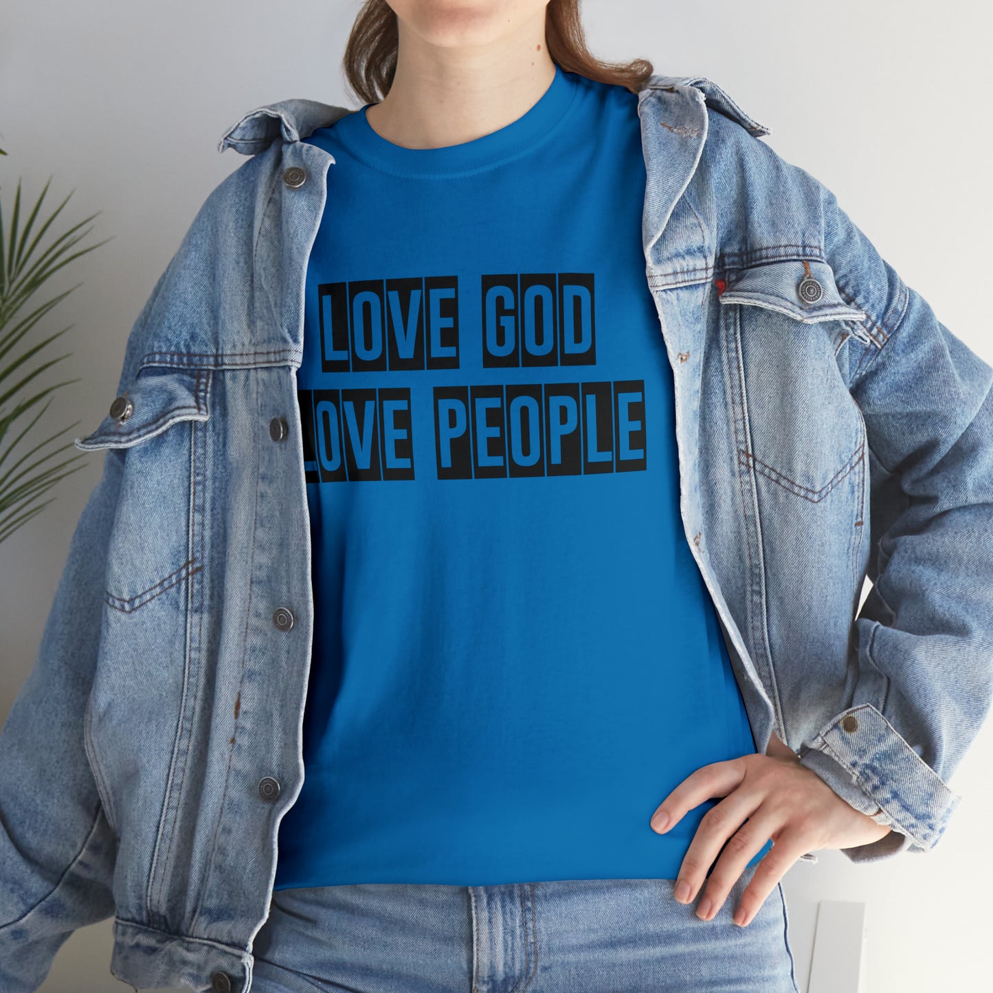 Love God Love People  Unisex Tee