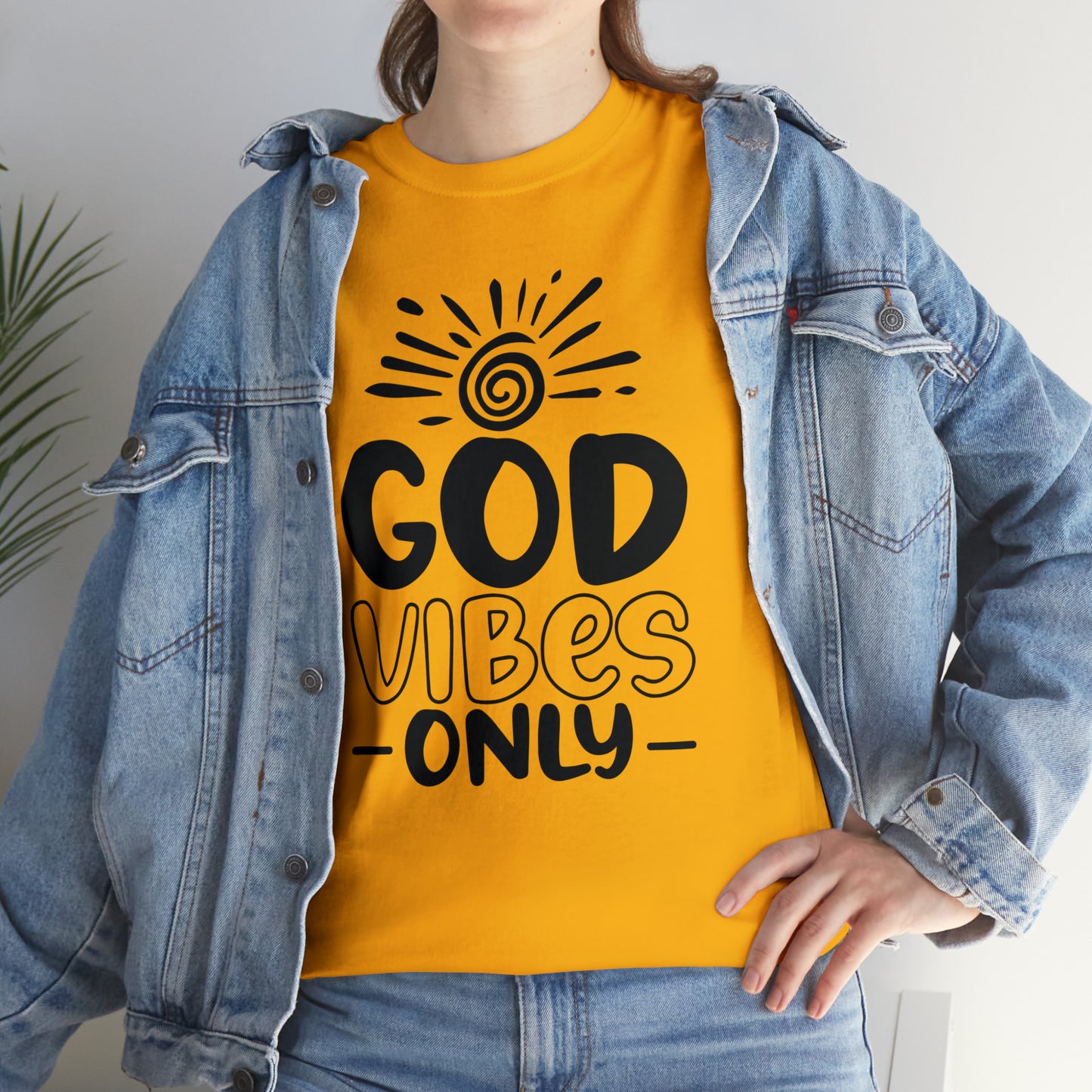 God Vibes Only  Unisex Tee