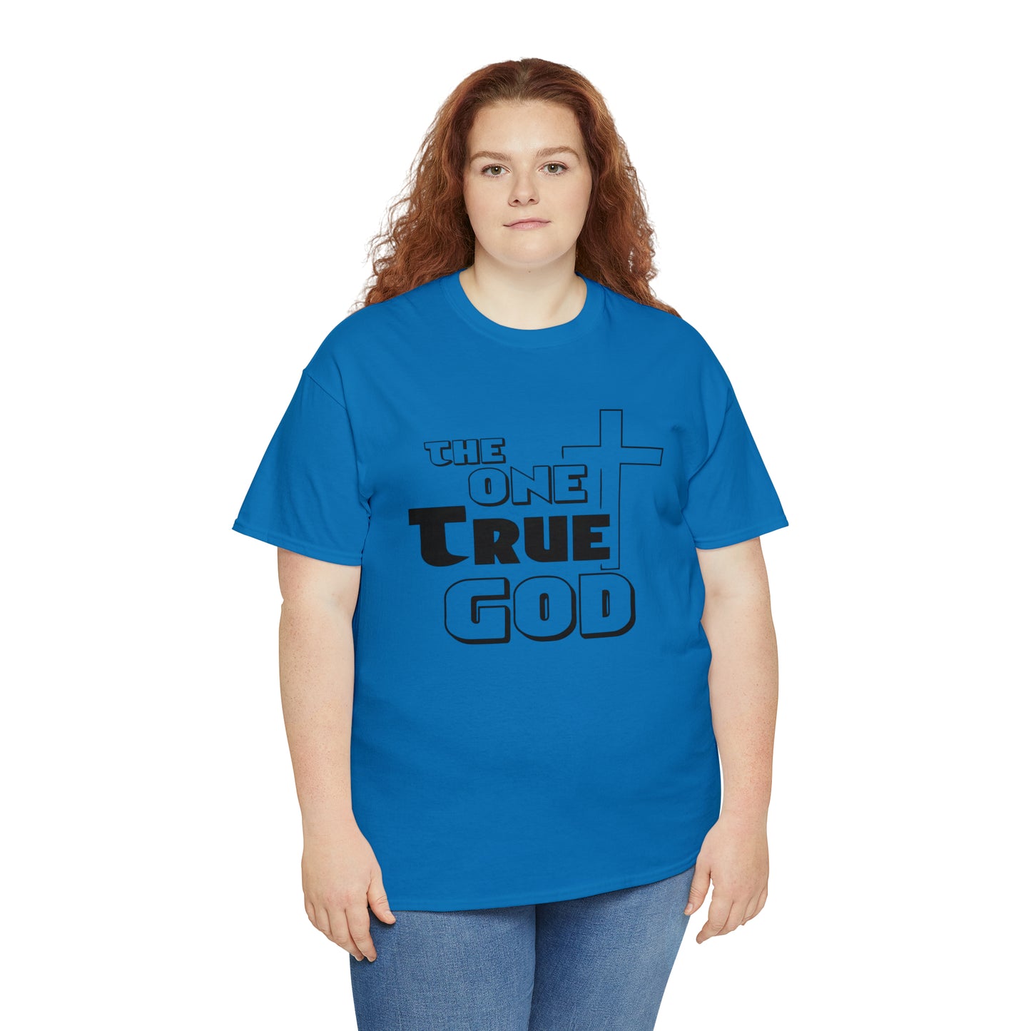 The One True God  Unisex Tee