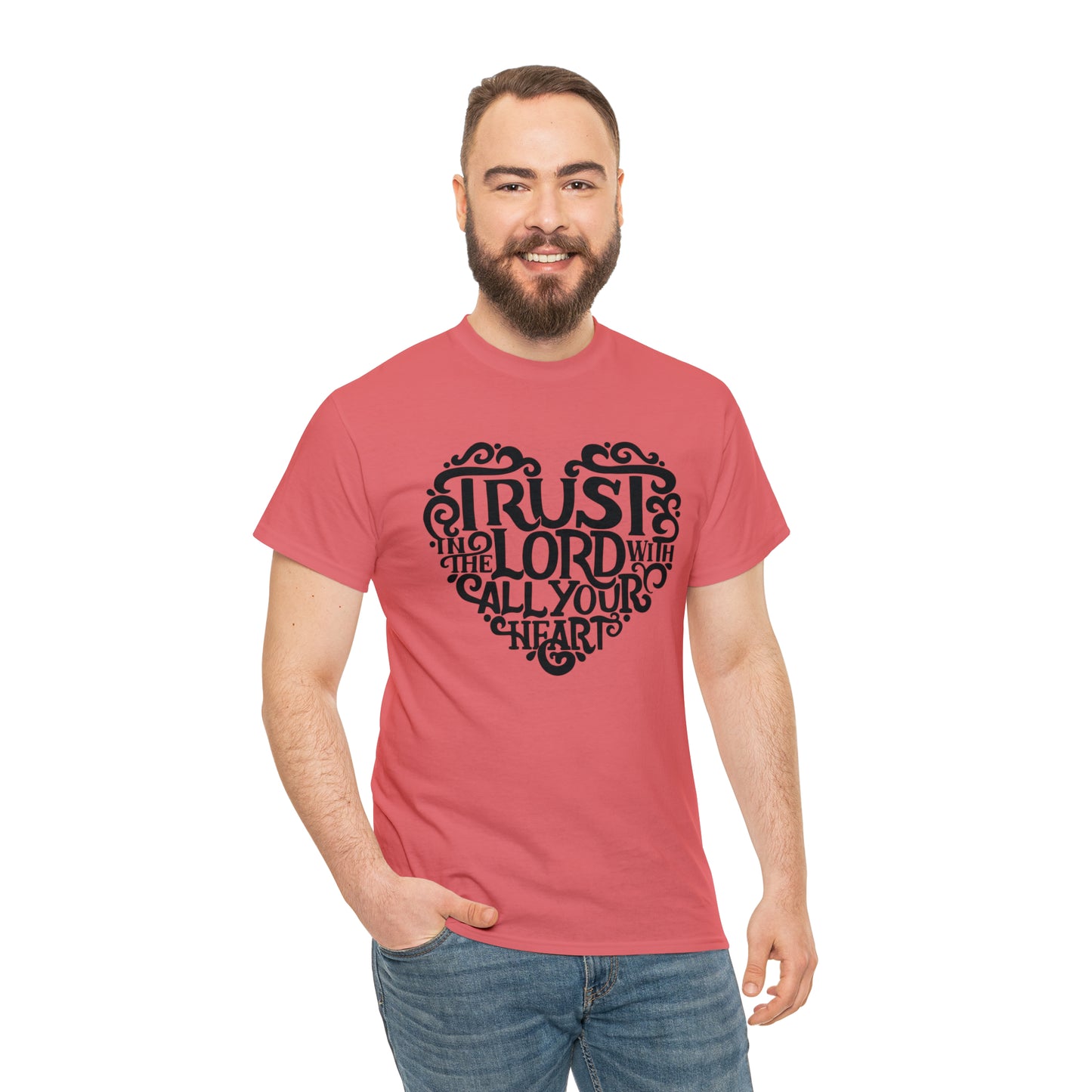 Trust Lord With All Your Heart Unisex Tee